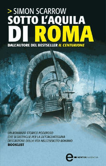 Sotto laquila di Roma.  Simon Scarrow