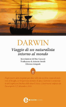 Viaggio di un naturalista intorno al mondo.  Charles Darwin