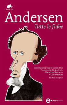 Tutte le fiabe.  Hans Christian Andersen