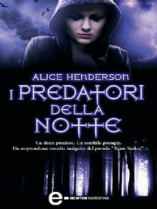 I predatori della notte.  Alice Henderson