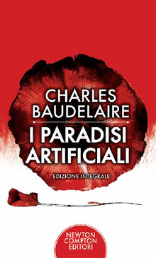 Paradisi artificiali.  Charles Baudelaire