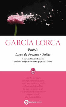 Poesie. Libro de poemas - Suites.  Federico Garcia Lorca