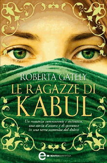 Le ragazze di Kabul.  Roberta Gately