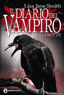 Il diario del vampiro. Mezzanotte.  Lisa Jane Smith