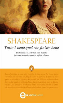 Tutto  bene quel che finisce bene.  William Shakespeare