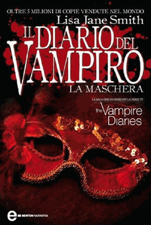 Il diario del vampiro. La maschera.  Lisa Jane Smith
