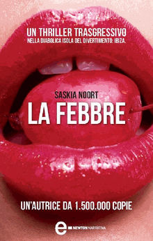 La febbre.  Saskia Noort