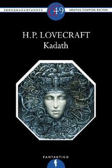 Kadath.  Howard Phillips Lovecraft