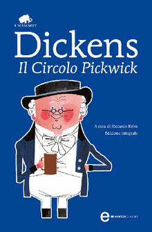 Il Circolo Pickwick.  Charles Dickens