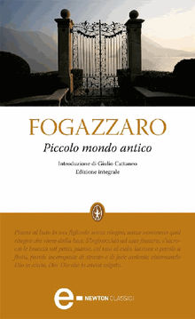 Piccolo mondo antico.  Antonio Fogazzaro