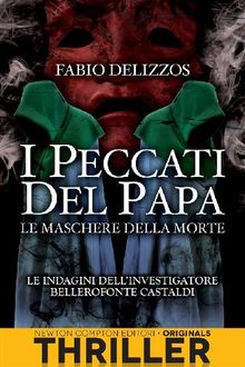 I peccati del papa. Le maschere della morte.  Fabio Delizzos