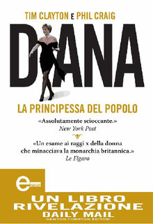 Diana. La principessa del popolo.  Tim Clayton