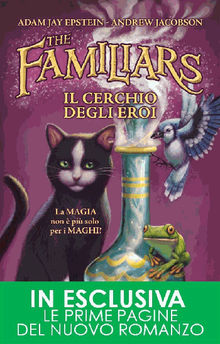 The Familiars. Il cerchio degli eroi.  Andrew Jacobson