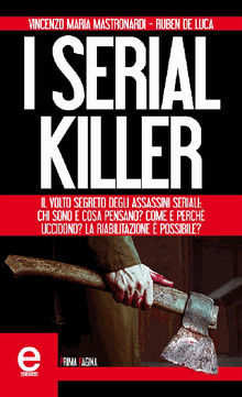 I serial killer.  Vincenzo Maria Mastronardi