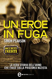 Un eroe in fuga.  Simon Pearson