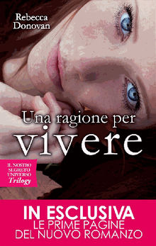 Una ragione per vivere.  Rebecca Donovan