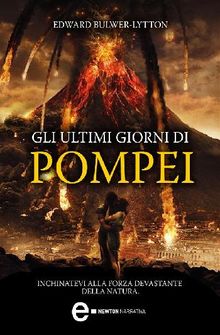 Gli ultimi giorni di Pompei.  Lytton