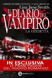 Il diario del vampiro. La vendetta.  Lisa Jane Smith