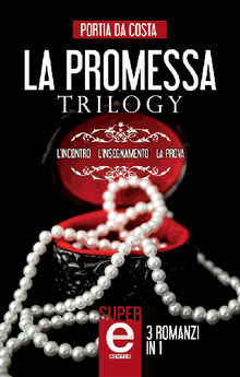 La promessa Trilogy.  Portia Da Costa