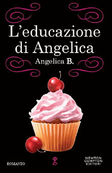 L'educazione di Angelica.  Angelica B.