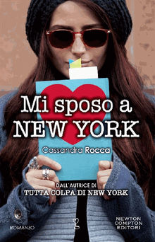 Mi sposo a New York.  Cassandra Rocca