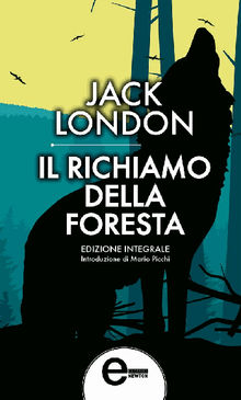 Il richiamo della foresta.  Jack London