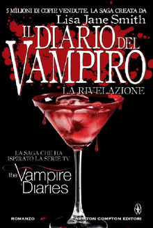 Il diario del vampiro. La rivelazione.  Lisa Jane Smith