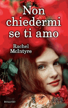 Non chiedermi se ti amo.  Rachel McIntyre