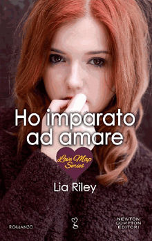 Ho imparato ad amare.  Lia Riley