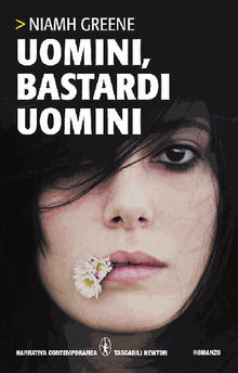 Uomini, bastardi uomini.  Niamh Greene