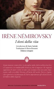 I doni della vita.  Irne Nmirovsky