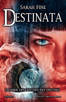 Destinata.  Sarah Fine