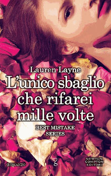 L'unico sbaglio che rifarei mille volte.  Lauren Layne