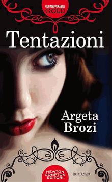 Tentazioni.  Argeta Brozi