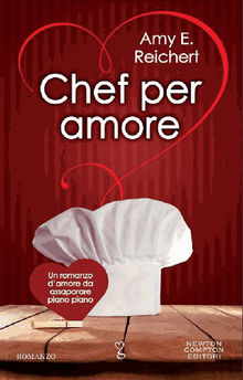 Chef per amore.  Amy Reichert