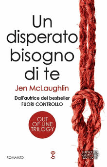 Un disperato bisogno di te.  Jen McLaughlin