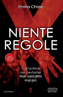 Niente regole.  Emma Chase