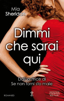 Dimmi che sarai qui. Archer's Voice.  Mia Sheridan