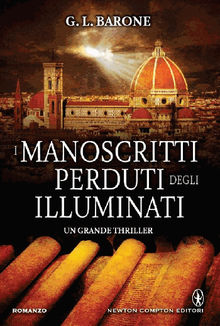 I manoscritti perduti degli Illuminati.  G. L. Barone