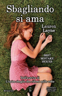 Sbagliando si ama.  Lauren Layne