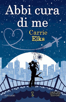 Abbi cura di me.  Carrie Elks