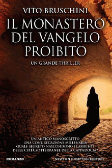 Il monastero del Vangelo proibito.  Vito Bruschini