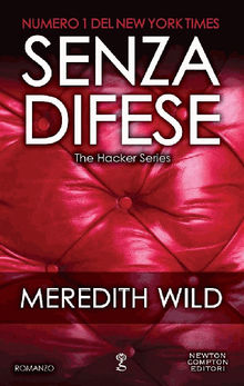 Senza difese.  Meredith Wild