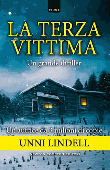 La terza vittima.  Unni Lindell