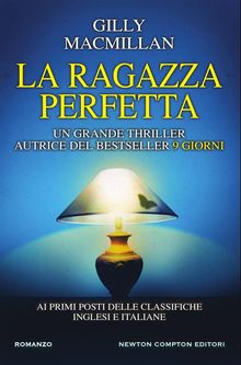 La ragazza perfetta.  Gilly Macmillan