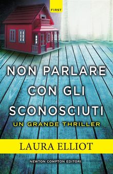 Non parlare con gli sconosciuti.  Laura Elliot