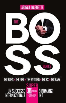 The Boss Series.  Abigail Barnette