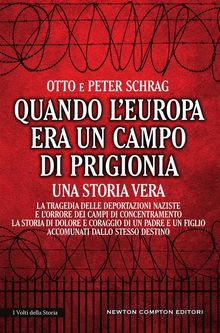 Quando l'Europa era un campo di prigionia.  Peter Schrag