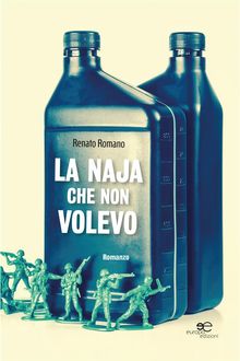 La naja che non volevo.  Renato Romano