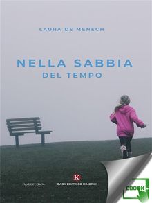 Nella sabbia del Tempo.  Laura De Menech